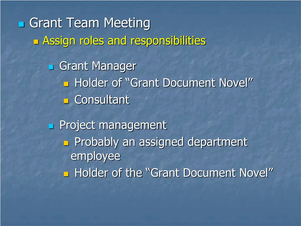 grant team meeting assign roles