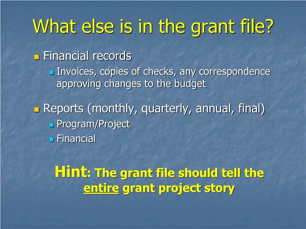 what else is in the grant file 1