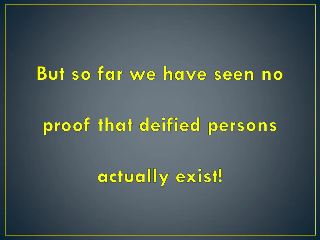 but so far we have seen no