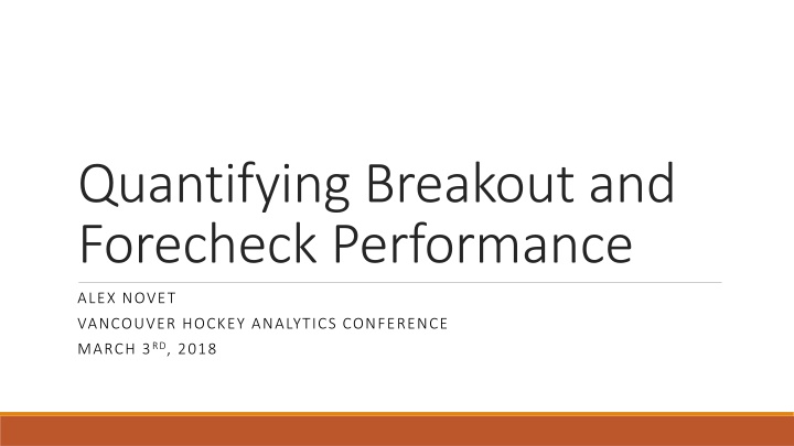 quantifying breakout and forecheck performance