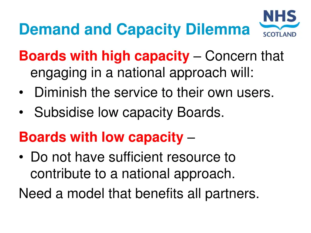 demand and capacity dilemma
