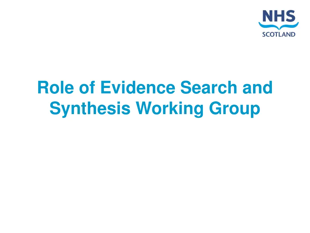 role of evidence search and synthesis working