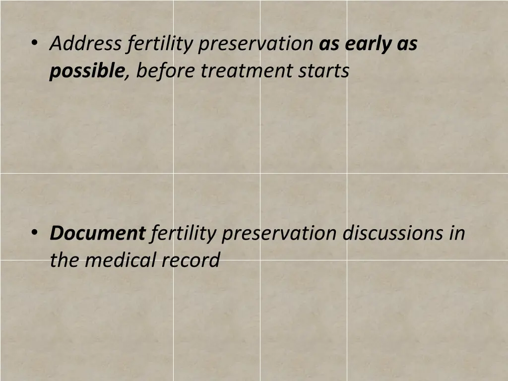 address fertility preservation as early