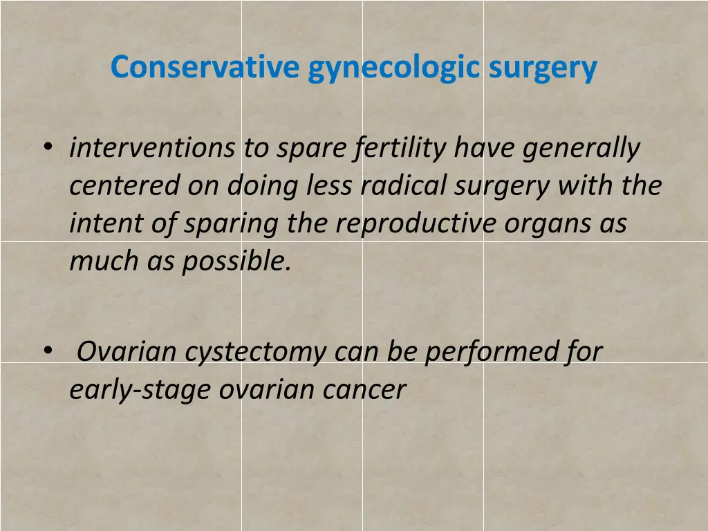 conservative gynecologic surgery