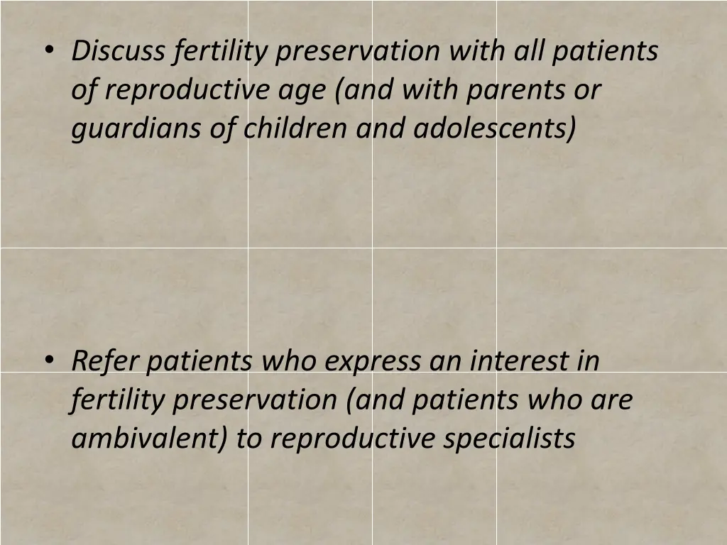 discuss fertility preservation with all patients