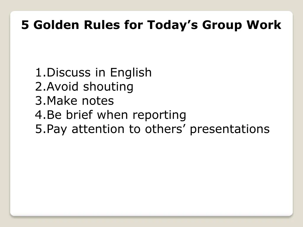 5 golden rules for today s group work