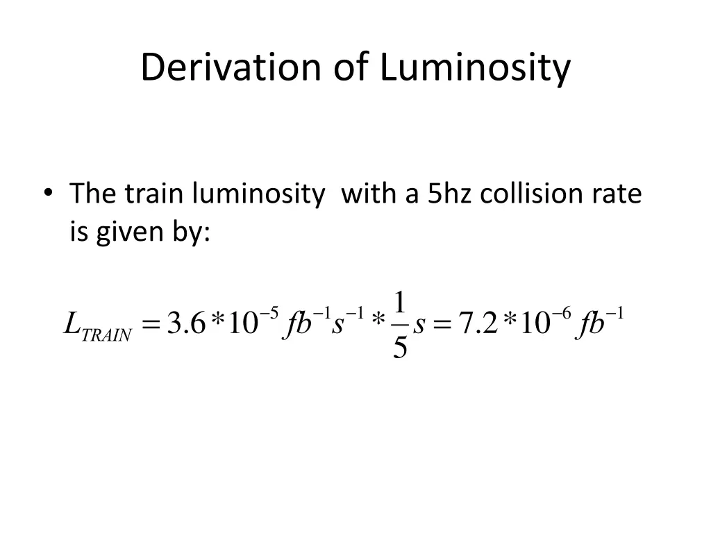 derivation of luminosity