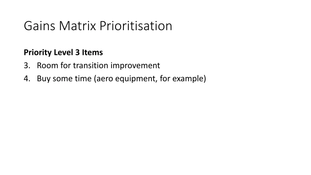 gains matrix prioritisation 2