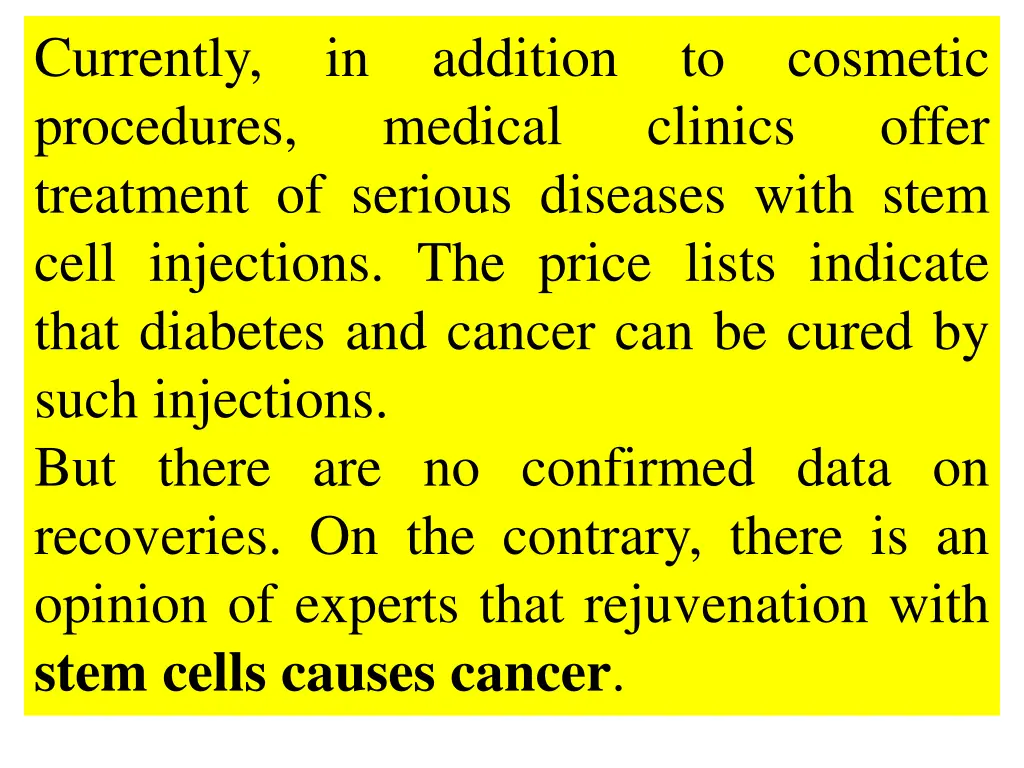 currently procedures treatment of serious