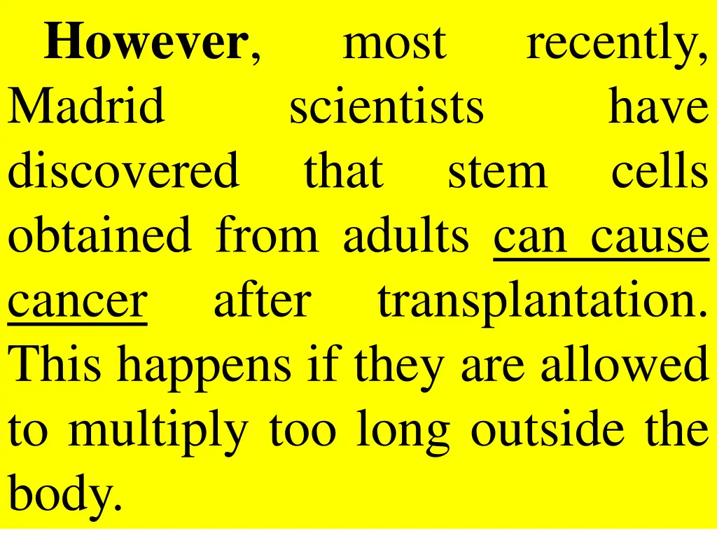 however madrid discovered obtained from adults