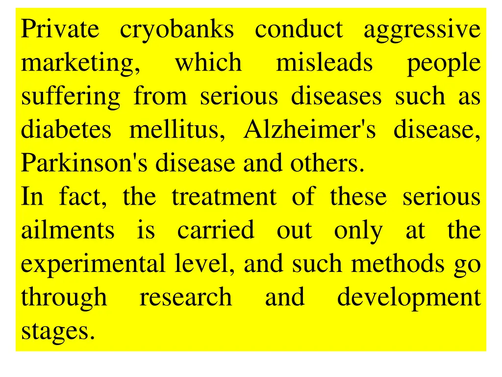 private cryobanks conduct aggressive marketing
