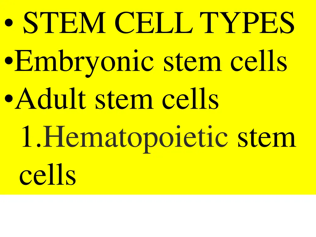 stem cell types embryonic stem cells adult stem