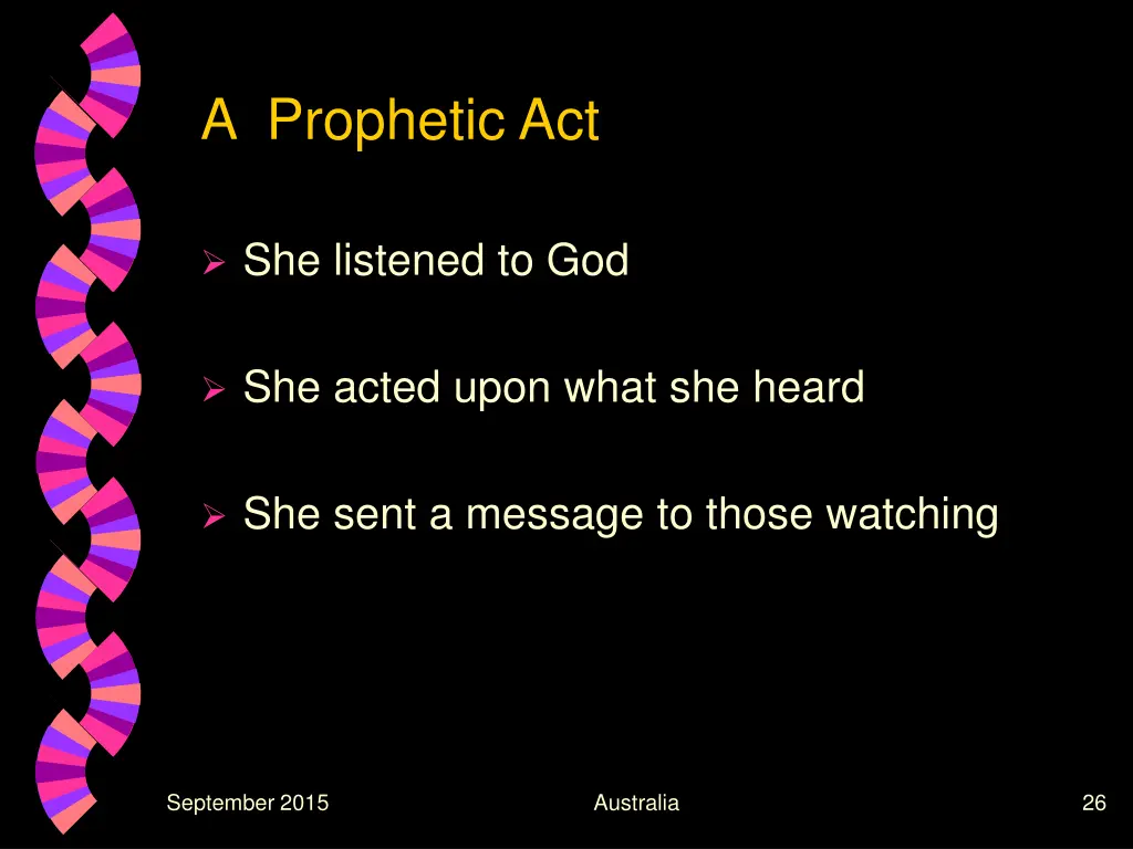 a prophetic act