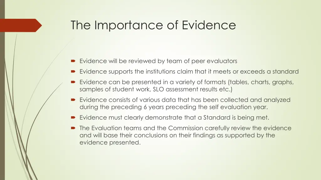 the importance of evidence