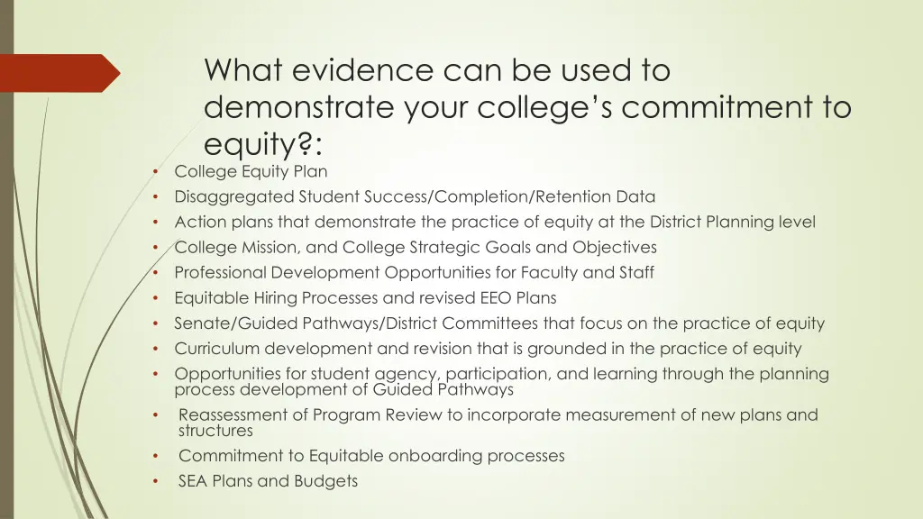 what evidence can be used to demonstrate your