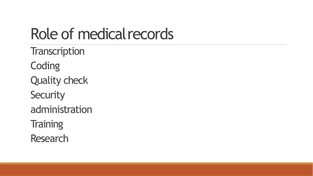 role of medicalrecords transcription coding