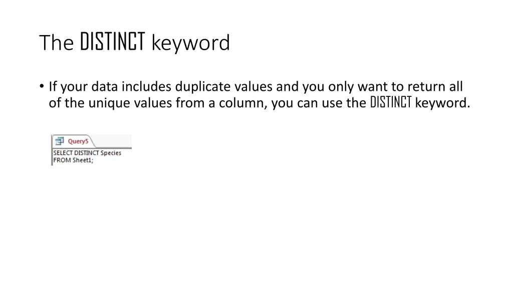 the distinct keyword