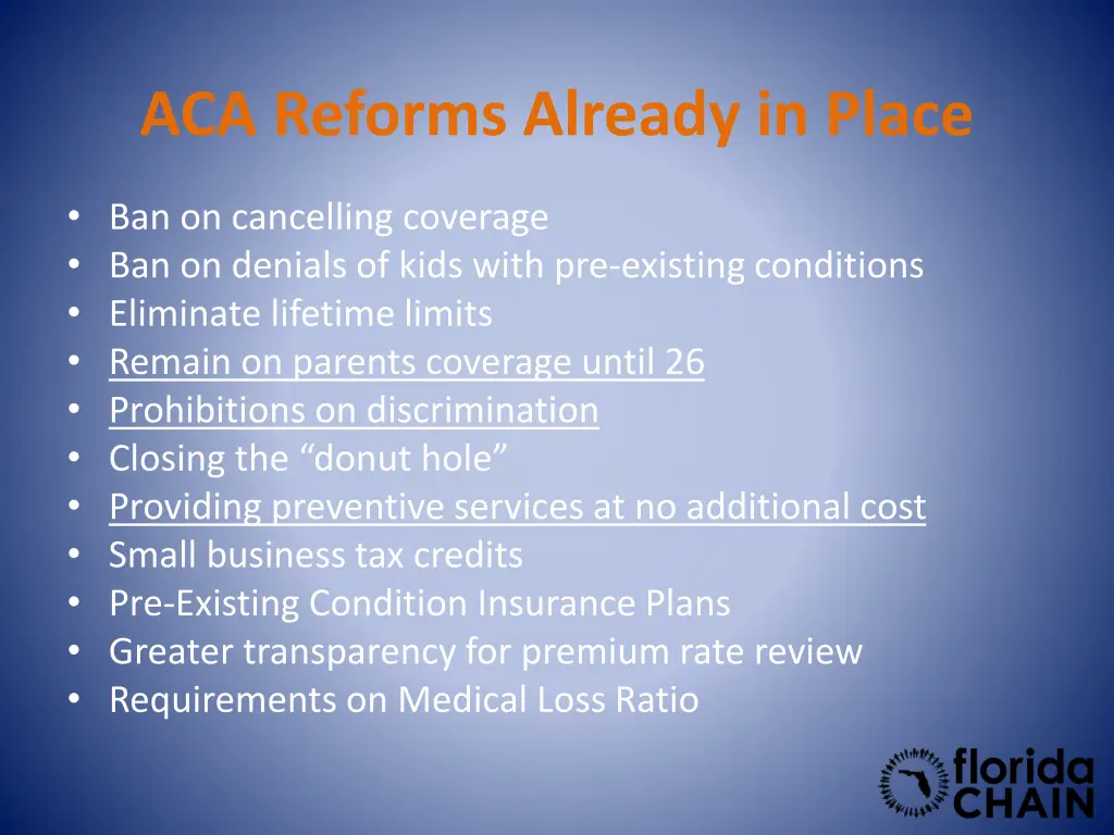 aca reforms already in place
