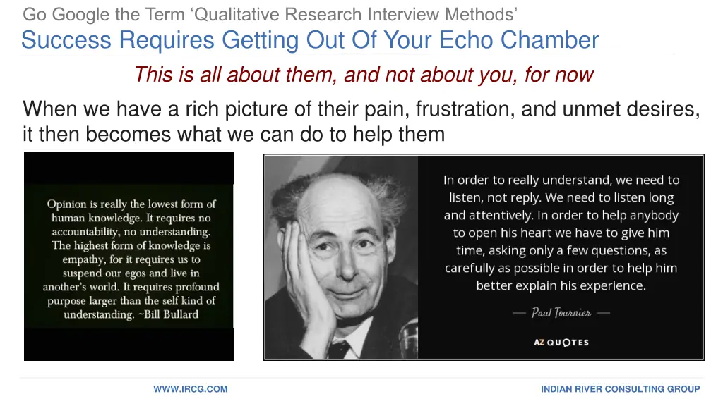 go google the term qualitative research interview