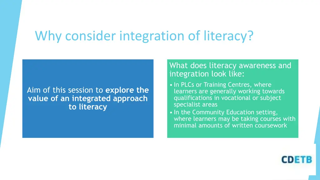 why consider integration of literacy