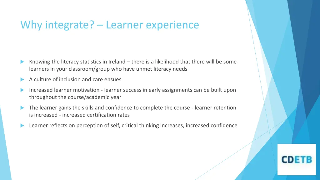 why integrate learner experience