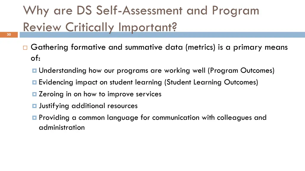 why are ds self assessment and program review