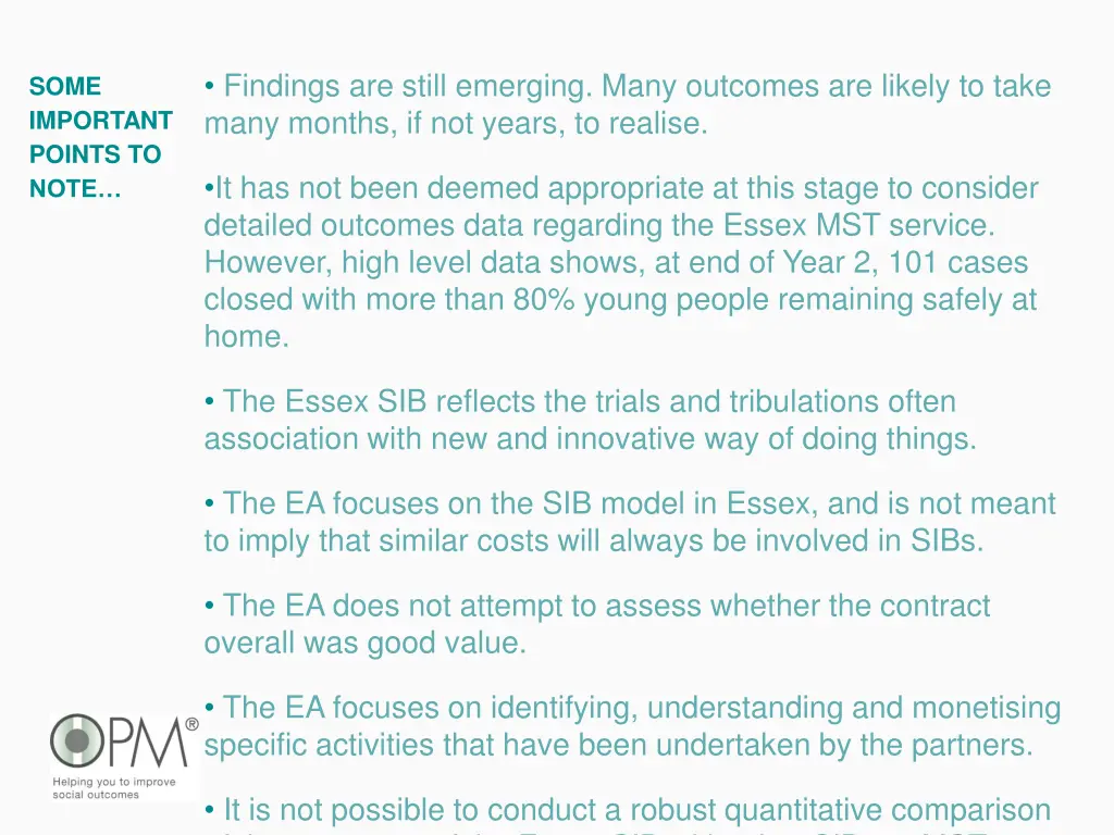 findings are still emerging many outcomes