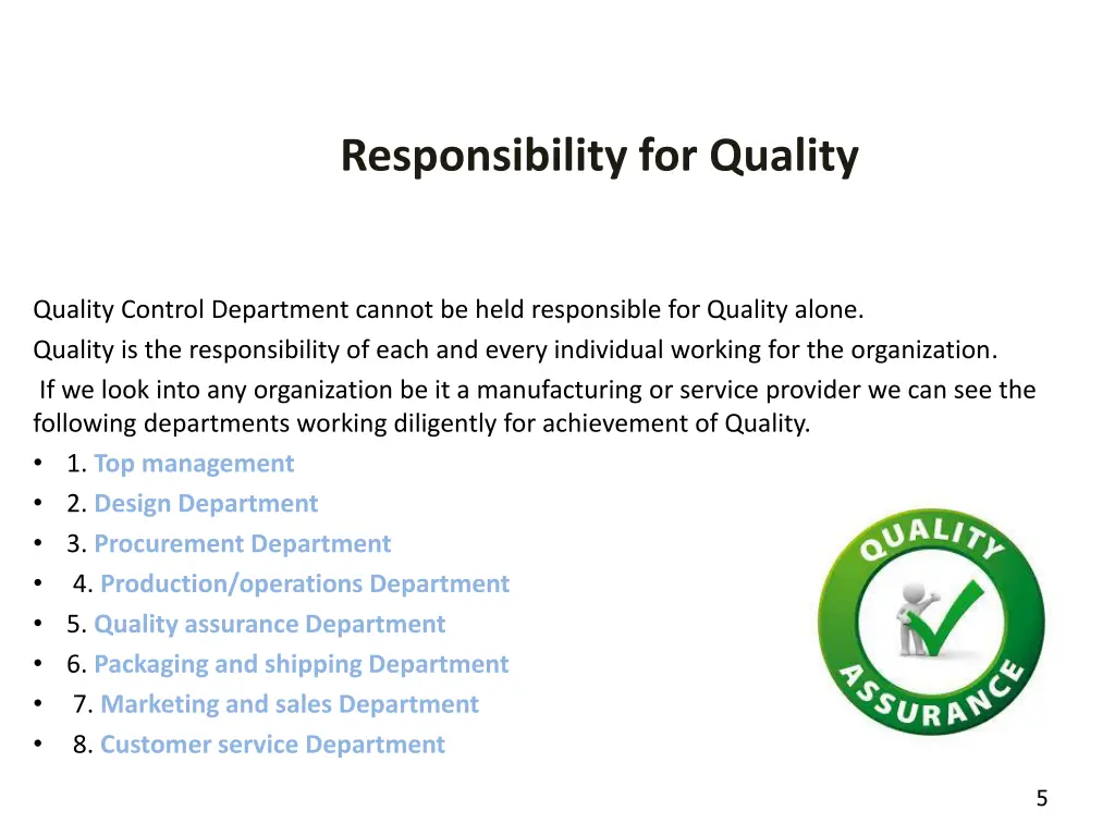 responsibility for quality