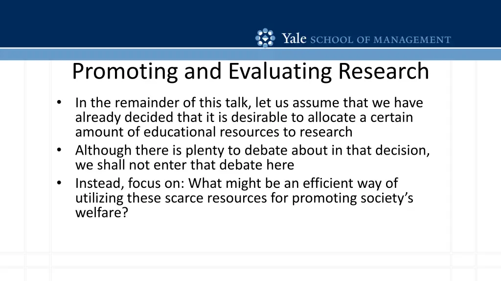 promoting and evaluating research