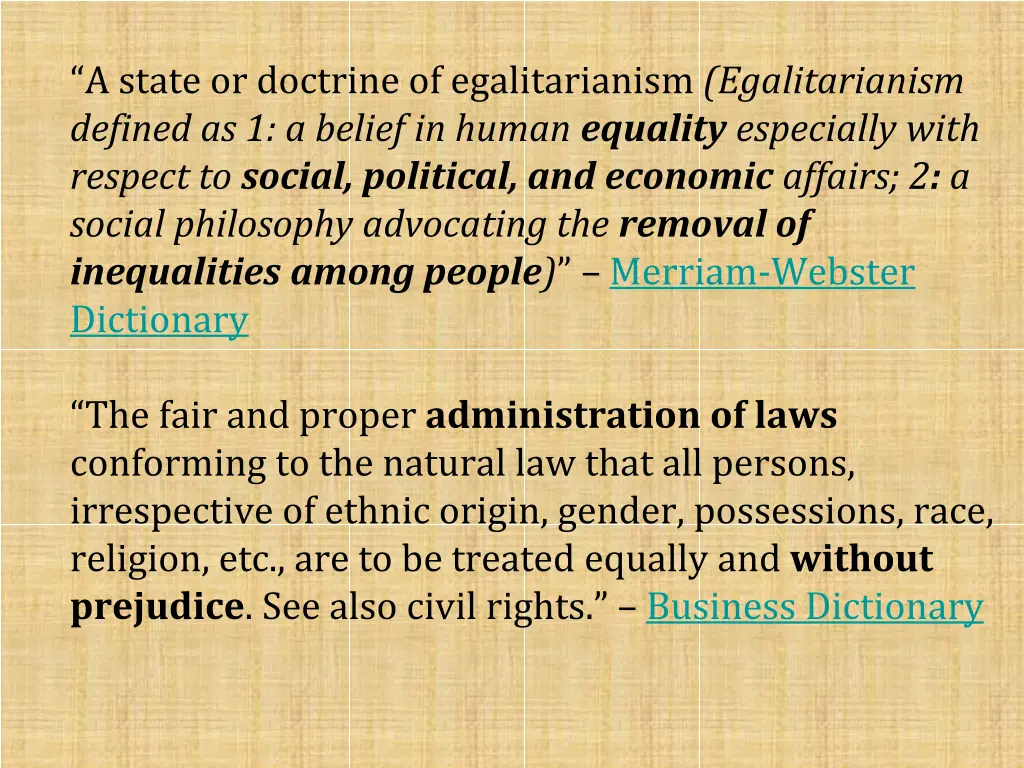 a state or doctrine of egalitarianism