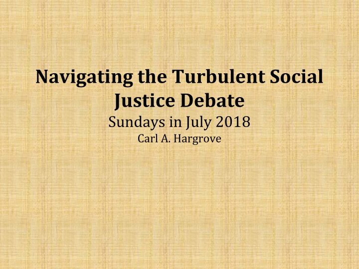 navigating the turbulent social justice debate