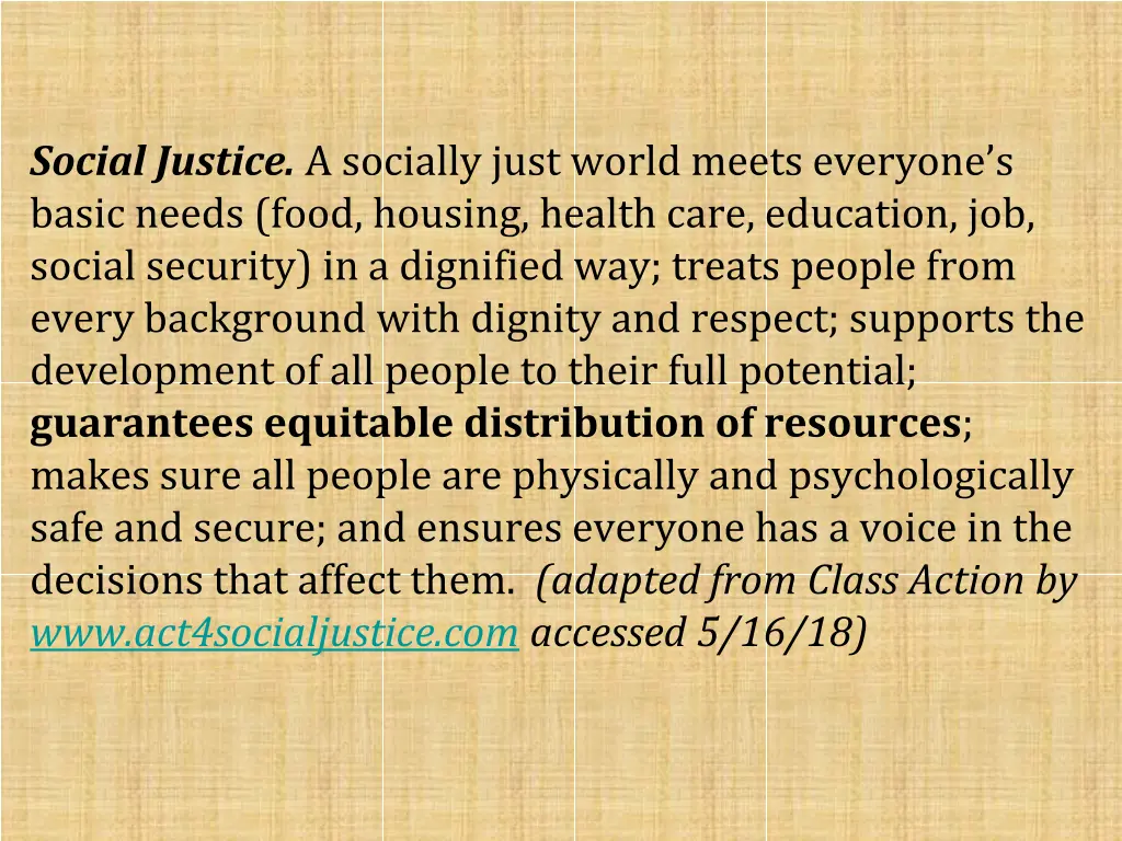 social justice a socially just world meets