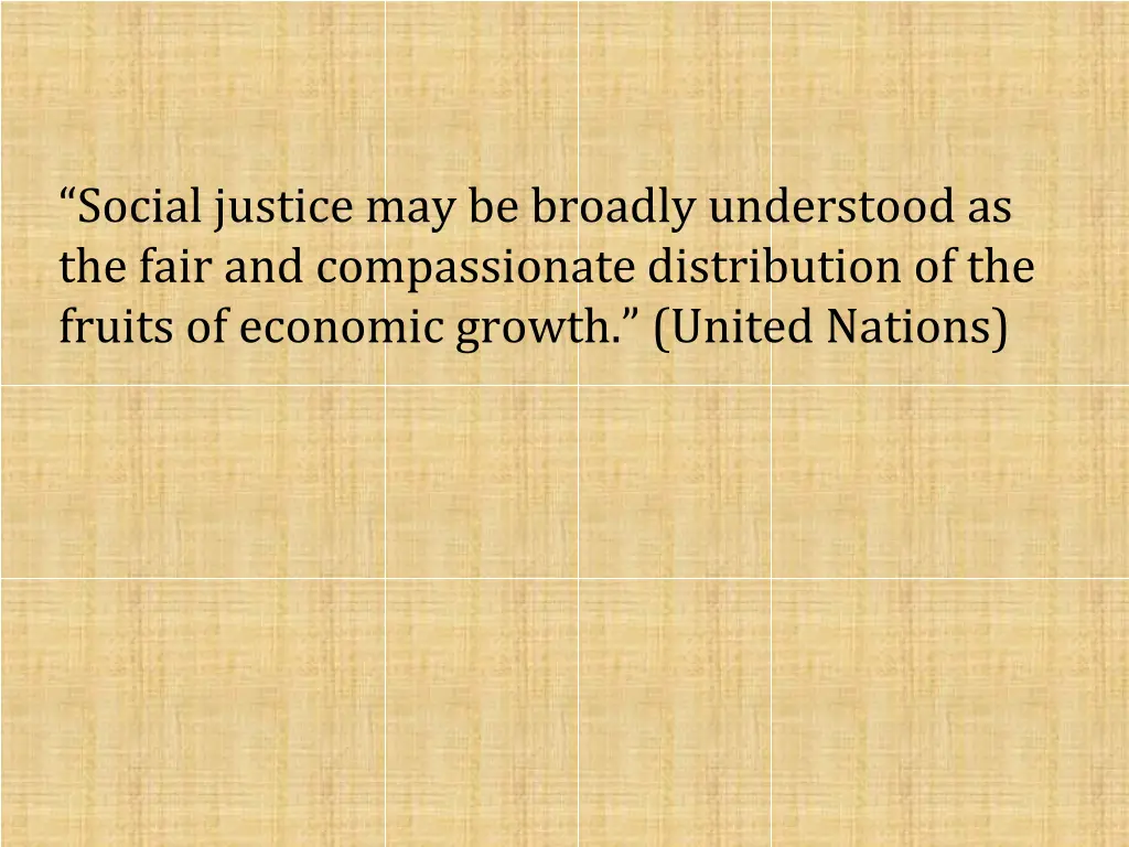 social justice may be broadly understood