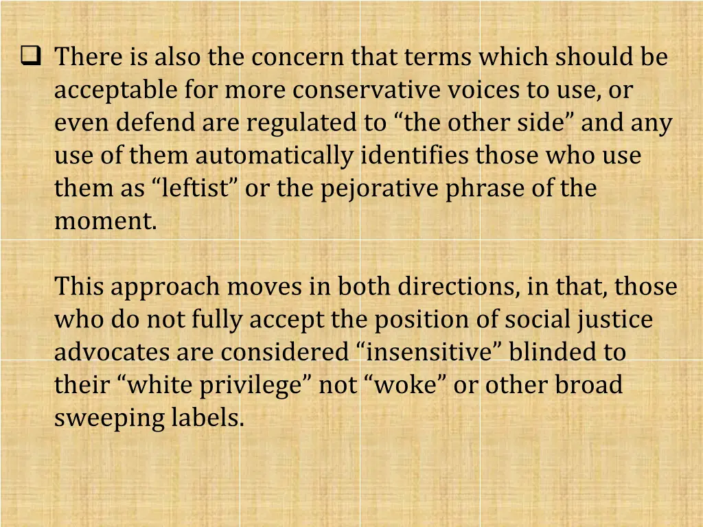 there is also the concern that terms which should