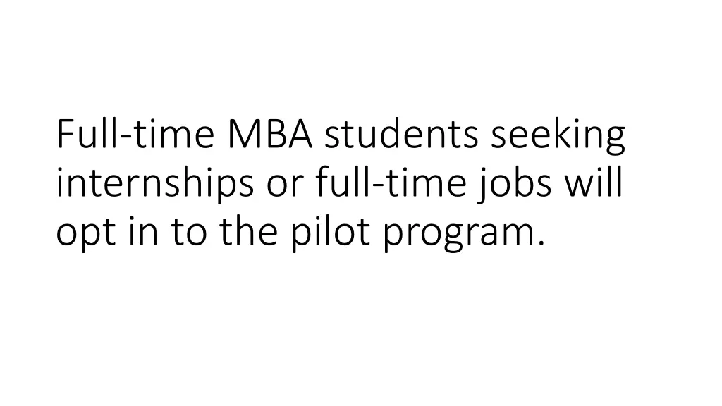 full time mba students seeking internships