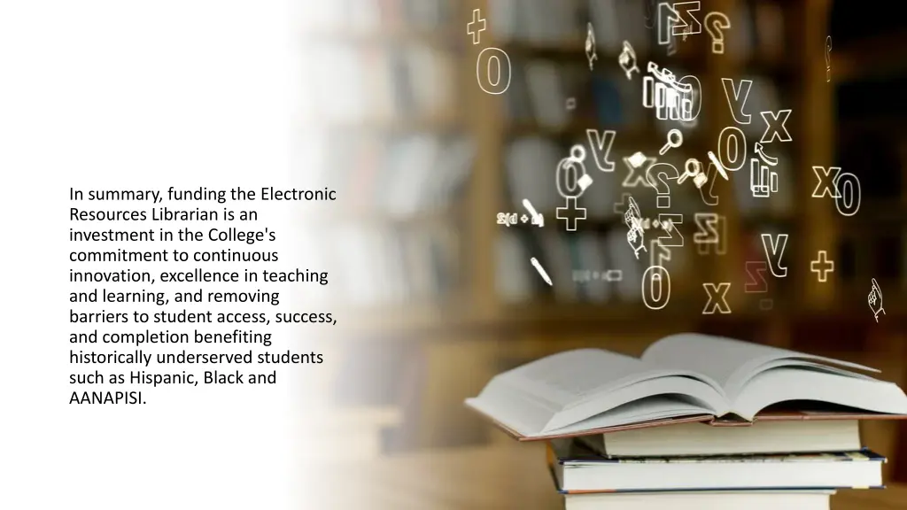 in summary funding the electronic resources