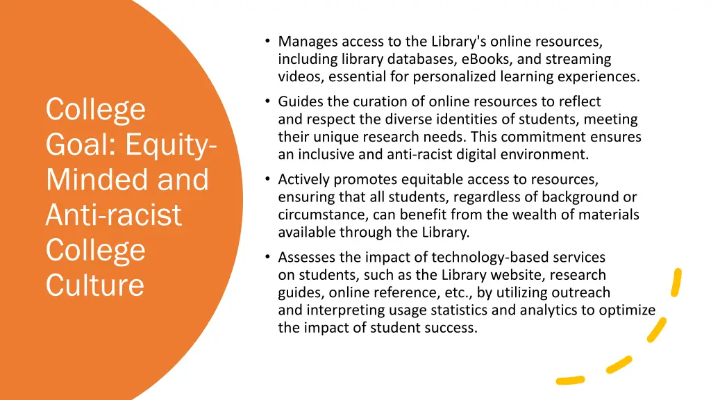 manages access to the library s online resources