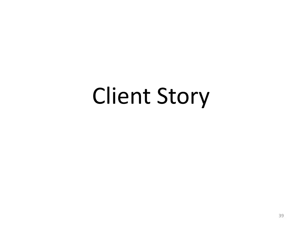 client story 1