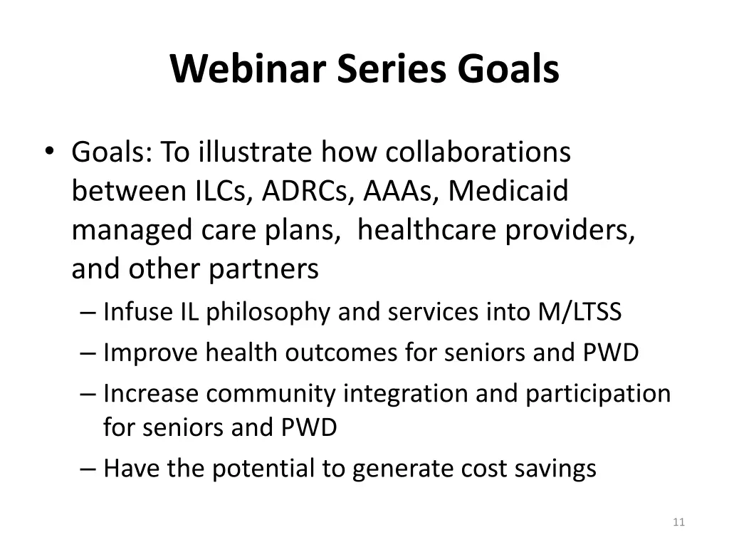 webinar series goals