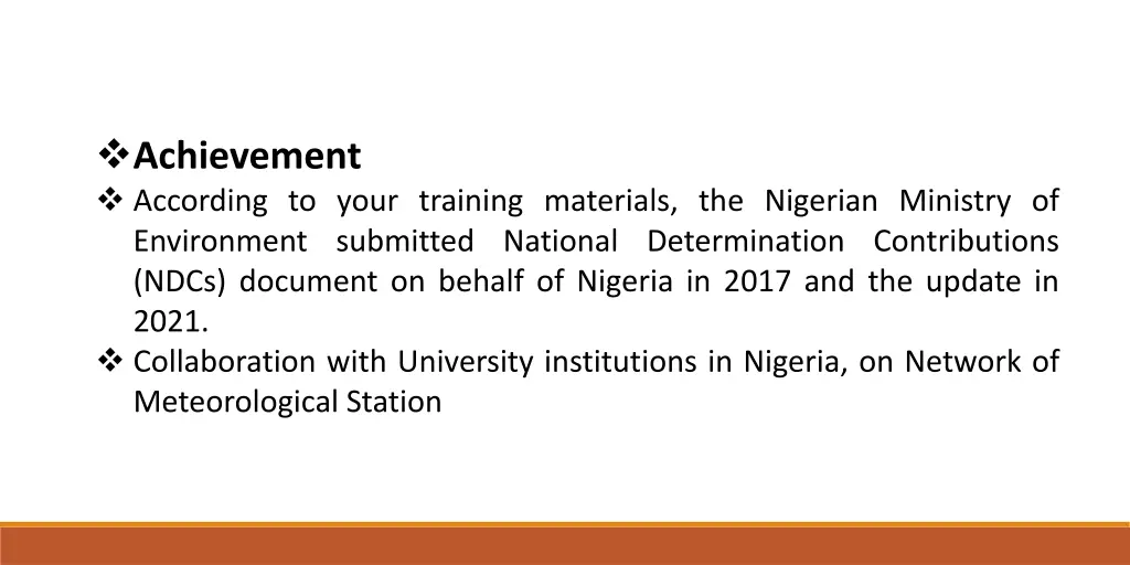 achievement according to your training materials