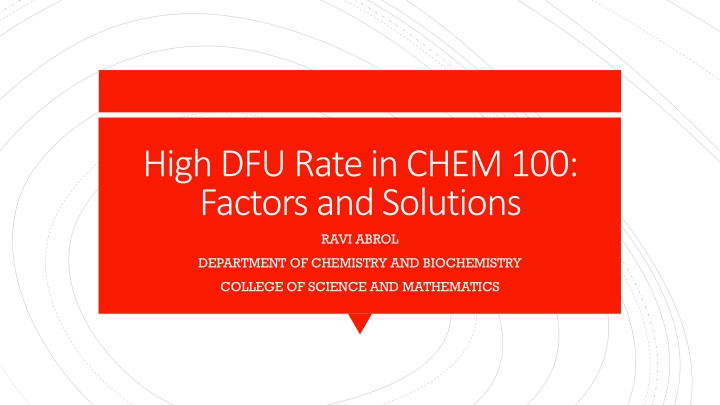 high dfu rate in chem 100 factors and solutions