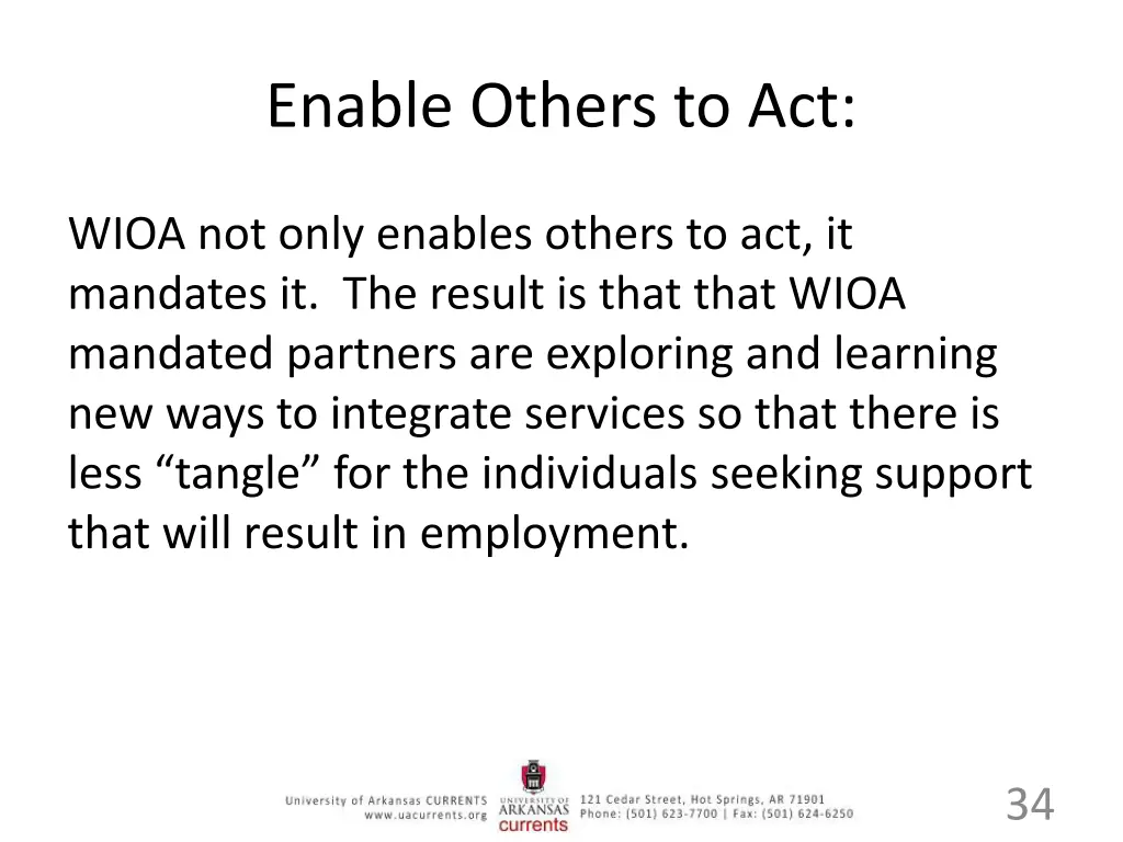 enable others to act