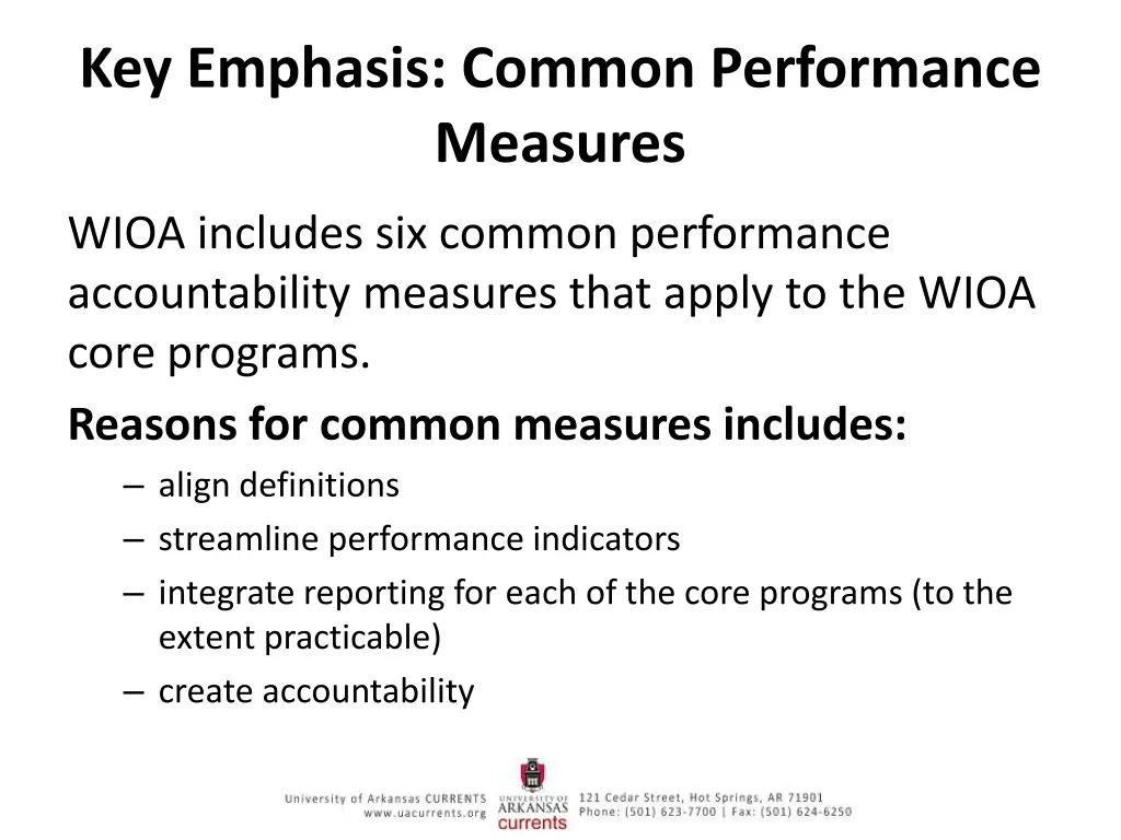 key emphasis common performance measures