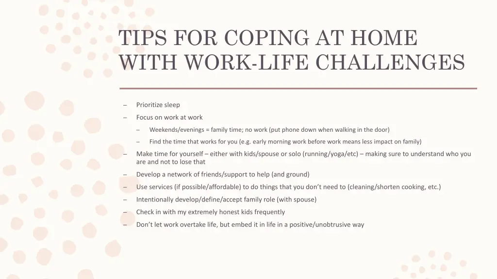 tips for coping at home with work life challenges 4