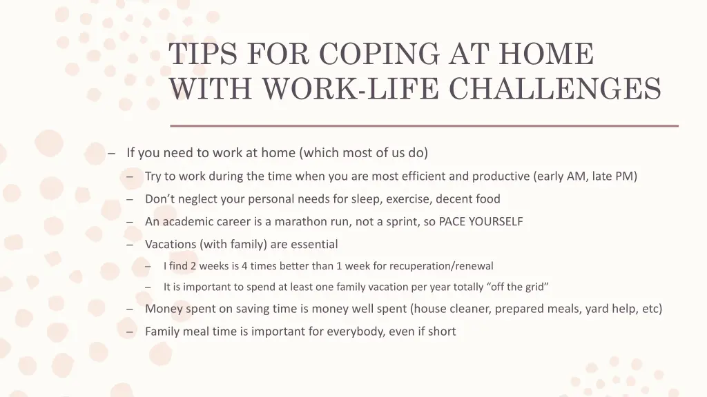 tips for coping at home with work life challenges