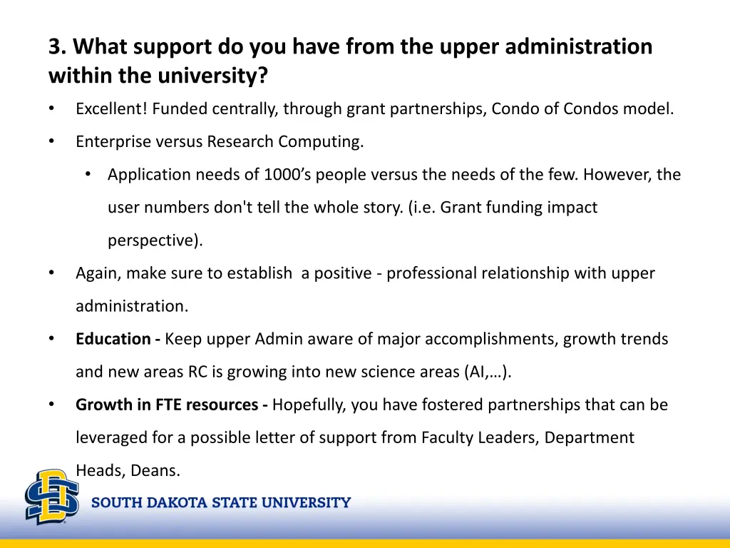 3 what support do you have from the upper