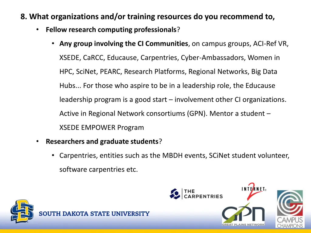 8 what organizations and or training resources