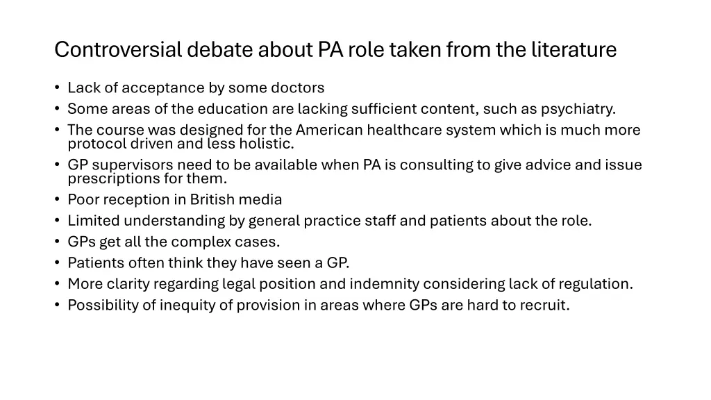 controversial debate about pa role taken from