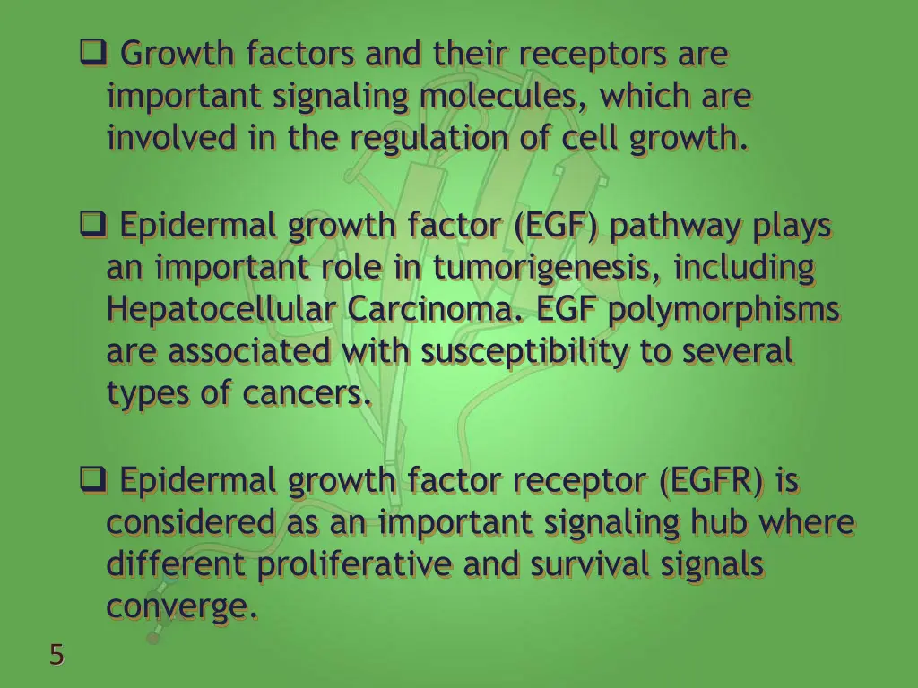 growth factors and their receptors are important