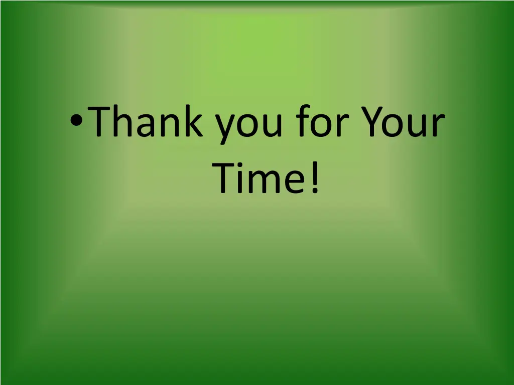 thank you for your time
